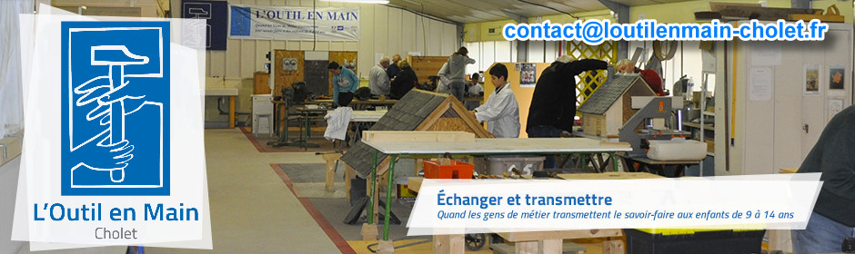 TEST - L&#039;Outil en Main de Cholet